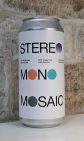 Stereo Mono: Mosaic